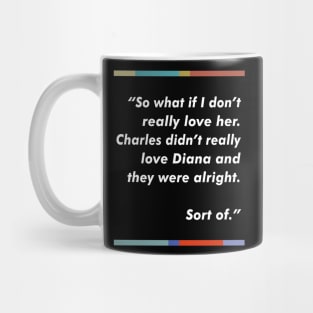 Peep Show / Charles & Diana Fan Quote Tribute Design Mug